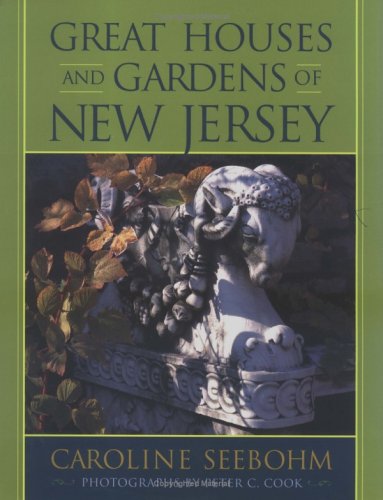 9780813533315: Great Houses and Gardens of New Jersey