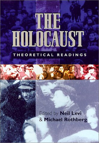 9780813533520: The Holocaust: Theoretical Readings