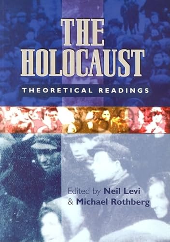 9780813533537: The Holocaust: Theoretical Readings