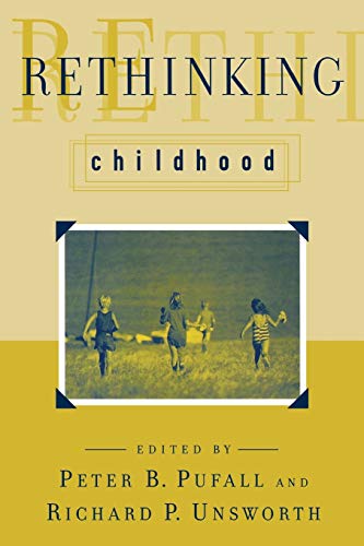 Stock image for Rethinking Childhood (Rutgers Series in Childhood Studies) for sale by Chiron Media