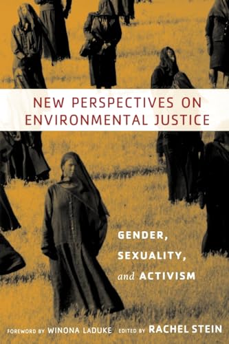 Stock image for New Perspectives on Environmental Justice: Gender, Sexuality, and Activism for sale by Pink Casa Antiques