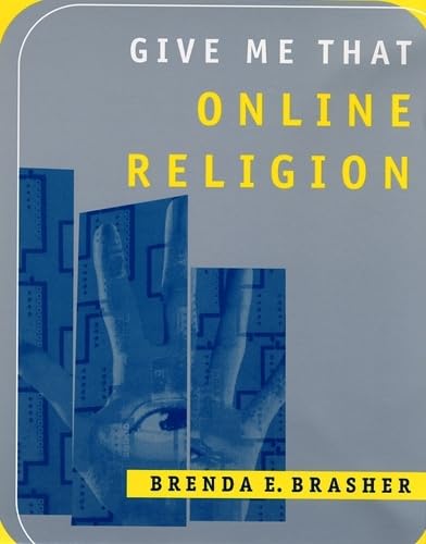 9780813534367: Give Me That Online Religion