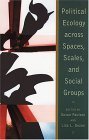 9780813534770: Political Ecology Across Spaces, Scales, and Social Groups