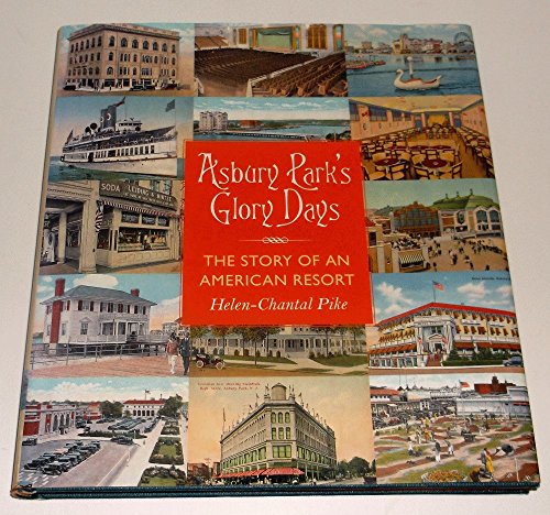 Stock image for Asbury Park's Glory Days: The Story of an American Resort for sale by HPB Inc.