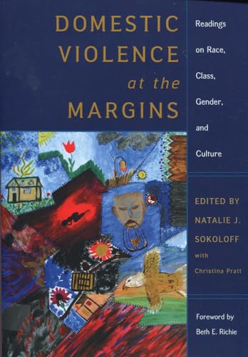 Beispielbild fr Domestic Violence at the Margins: Readings on Race, Class, Gender, and Culture zum Verkauf von ThriftBooks-Atlanta