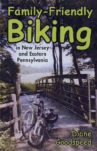 Stock image for Family-Friendly Biking in New Jersey and Eastern Pennsylvania for sale by Your Online Bookstore