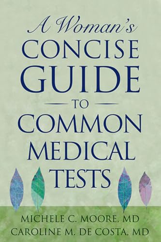 Beispielbild fr A Woman's Concise Guide to Common Medical Tests zum Verkauf von Better World Books