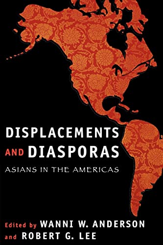 9780813536118: Displacements and Diasporas: Asians in the Americas
