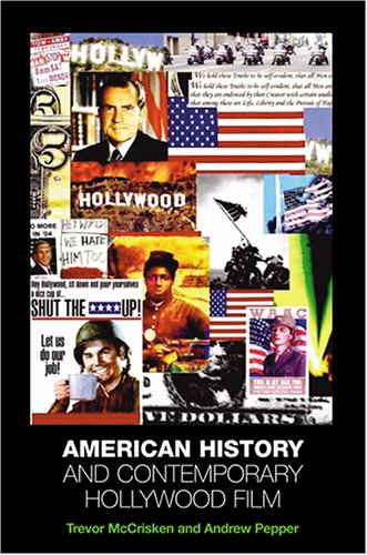 Stock image for American History and Contemporary Hollywood Film for sale by Midtown Scholar Bookstore