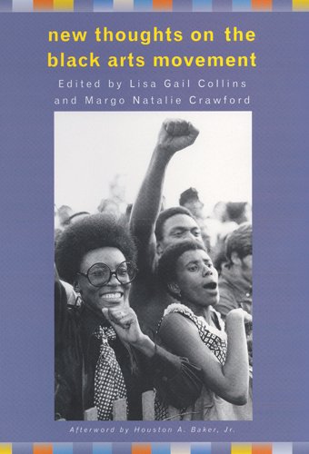 Imagen de archivo de New Thoughts on the Black Arts Movement a la venta por ThriftBooks-Dallas