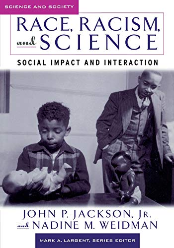 Stock image for Race, Racism, and Science: Social Impact and Interaction (Science and Society Series) for sale by Read&Dream