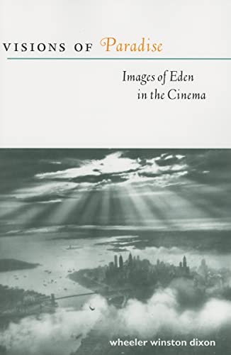 Beispielbild fr Visions of Paradise: Images of Eden in the Cinema. zum Verkauf von Powell's Bookstores Chicago, ABAA