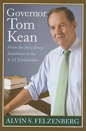 Beispielbild fr Governor Tom Kean : From the New Jersey Statehouse to the 911 Commission zum Verkauf von Better World Books