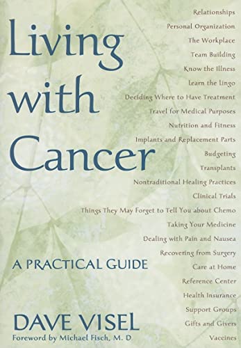 Beispielbild fr Living with Cancer : A Practical Guide zum Verkauf von Better World Books
