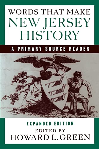 Beispielbild fr Words That Make New Jersey History: A Primary Source Reader, revised and expanded edition zum Verkauf von BooksRun