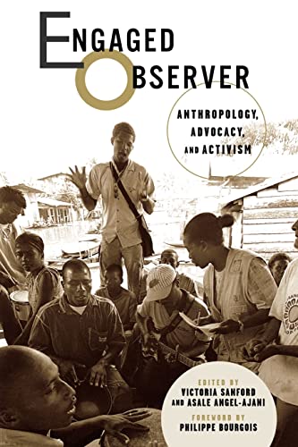 Imagen de archivo de Engaged Observer: Anthropology, Advocacy, and Activism a la venta por BooksRun