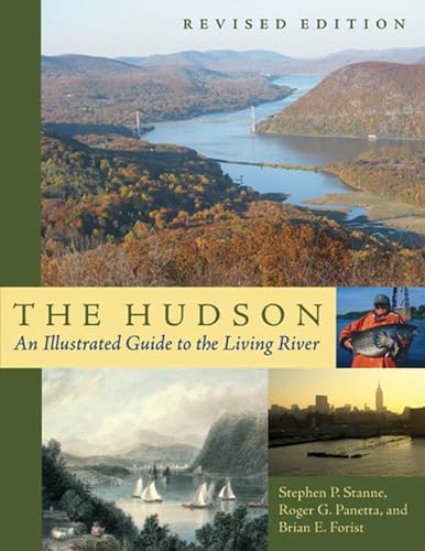 Stock image for The Hudson : An Illustrated Guide to the Living River for sale by Better World Books