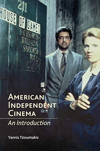 Beispielbild fr American Independent Cinema: An Introduction zum Verkauf von Books From California