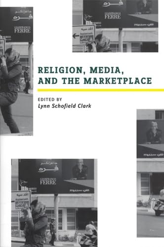 Imagen de archivo de Religion, Media, and the Marketplace a la venta por Midtown Scholar Bookstore