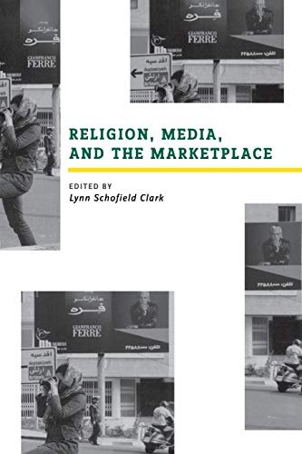 Beispielbild fr Religion, Media, and the Marketplace zum Verkauf von Better World Books
