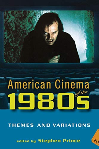 Stock image for American Cinema of the 1980s: Themes and Variations (Screen Decades: American Culture/American Cinema) for sale by HPB-Ruby