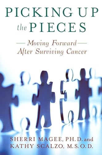 Beispielbild fr Picking Up the Pieces: Moving Forward after Surviving Cancer zum Verkauf von SecondSale