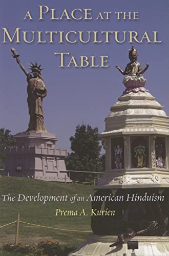 Stock image for A Place at the Multicultural Table : The Development of an American Hinduism for sale by Better World Books