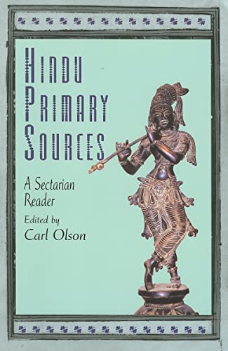 9780813540702: Hindu Primary Sources: A Sectarian Reader