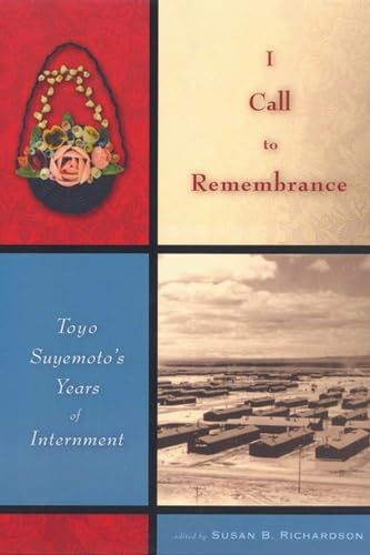 9780813540726: I Call to Remembrance: Toyo Suyemoto's Years of Internment