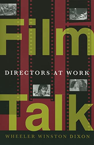 Beispielbild fr Film Talk: Directors at Work zum Verkauf von Powell's Bookstores Chicago, ABAA