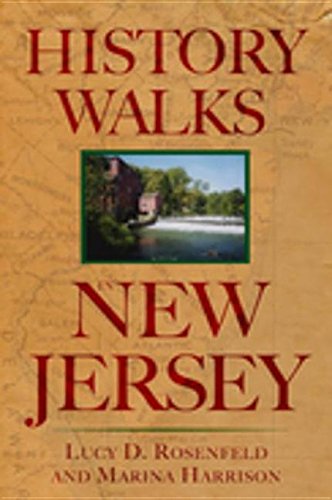 9780813541440: History Walks in New Jersey: Exploring the Heritage of the Garden State