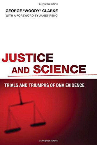 9780813541921: Justice and Science: Trials and Triumphs of DNA Evidence