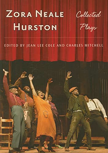 Imagen de archivo de Zora Neale Hurston: Collected Plays (Multi-Ethnic Literatures of the Americas (MELA)) a la venta por BooksRun