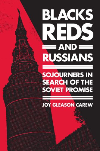 9780813543062: Blacks, Reds, and Russians: Sojourners in Search of the Soviet Promise