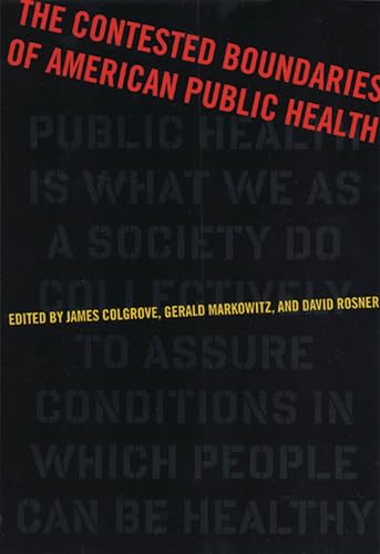 Beispielbild fr The Contested Boundaries of American Public Health zum Verkauf von Better World Books