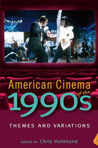 Beispielbild fr American Cinema of the 1990s: Themes and Variations (Screen Decades: American Culture/American Cinema) zum Verkauf von Redux Books