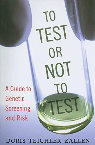 9780813543789: To Test or Not to Test: A Guide to Genetic Screening and Risk