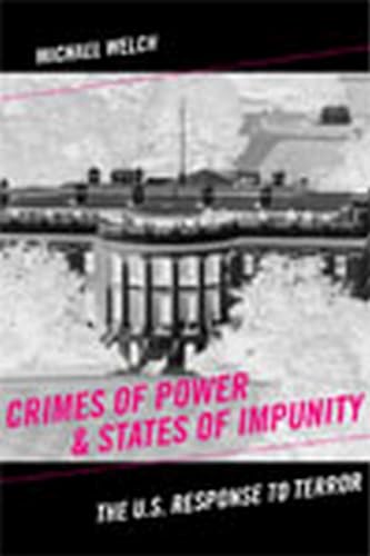 Beispielbild fr Crimes of Power & States of Impunity: The U.S. Response to Terror zum Verkauf von ThriftBooks-Atlanta