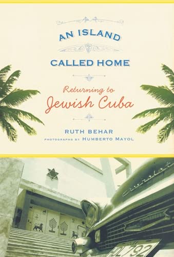 9780813545004: An Island Called Home: Returning to Jewish Cuba [Idioma Ingls]