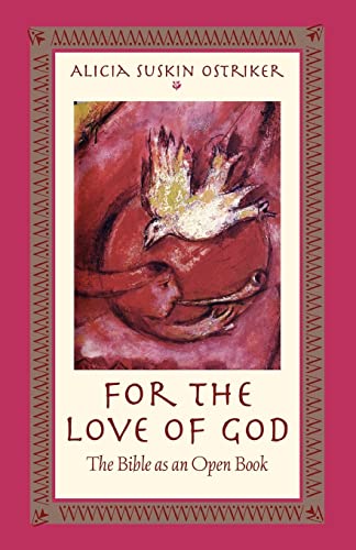 Beispielbild fr For the Love of God: The Bible as an Open Book zum Verkauf von WorldofBooks