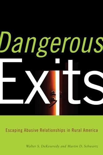 Beispielbild fr Dangerous Exits: Escaping Abusive Relationships in Rural America (Critical Issues in Crime and Society) zum Verkauf von -OnTimeBooks-