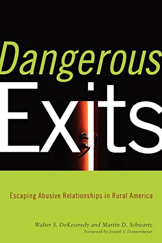 Beispielbild fr Dangerous Exits: Escaping Abusive Relationships in Rural America (Critical Issues in Crime and Society) zum Verkauf von KuleliBooks