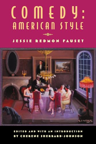 Stock image for Comedy: American Style: Jessie Redmon Fauset (Multi-Ethnic Literatures of the Americas) for sale by Midtown Scholar Bookstore