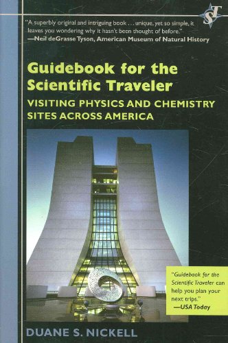 Beispielbild fr Guidebook for the Scientific Traveler : Visiting Physics and Chemistry Sites Across America zum Verkauf von Better World Books