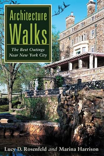 9780813547343: Architecture Walks: The Best Outings Near New York City