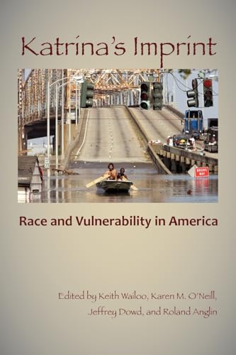 Beispielbild fr Katrina's Imprint : Race and Vulnerability in America zum Verkauf von Better World Books