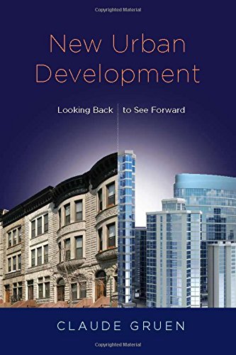 Stock image for New Urban Development: Looking Back to See Forward for sale by Hippo Books