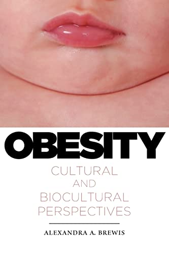 Stock image for Obesity : Cultural and Biocultural Perspectives for sale by Better World Books