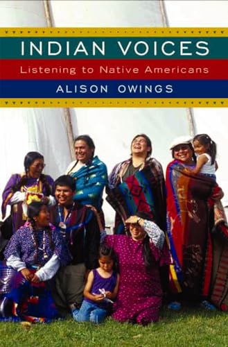 Stock image for Indian Voices : Listening to Native Americans for sale by Better World Books: West