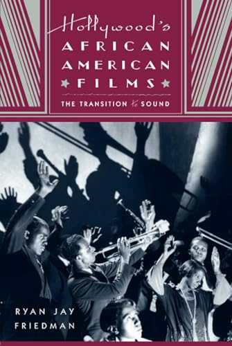 9780813550480: Hollywood's African American Films: The Transition to Sound